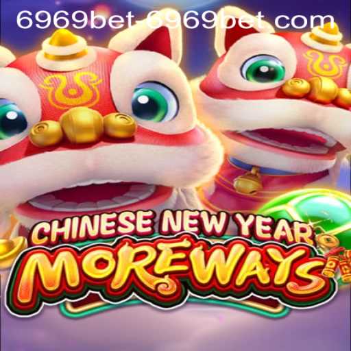 Discover the Thrills of CHINESENEWYEARMOREWAYS: A New Game Experience by 6969bet PH