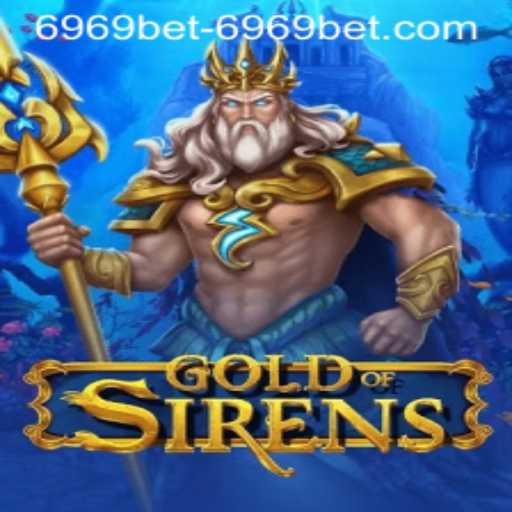 Exploring the Thrilling World of GoldofSirens: A New Era in Gaming
