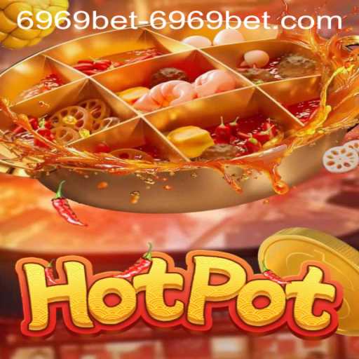 Exploring the Exciting World of Hotpot and 6969bet PH Login