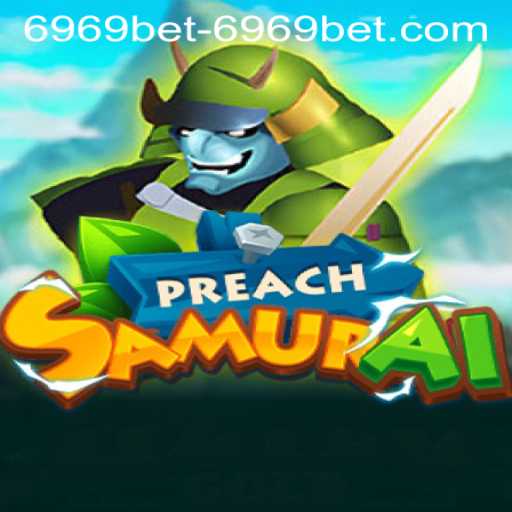 Explore the World of PreachSamurai: A Unique Gaming Experience